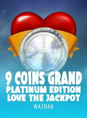 9 Coins Grand Platinum Edition Love the Jackpot